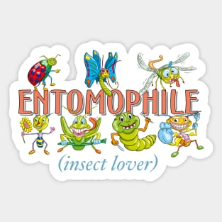 Entomophile, Insect lover Sticker